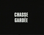 Chasse_gardee.jpg (48081 octets)